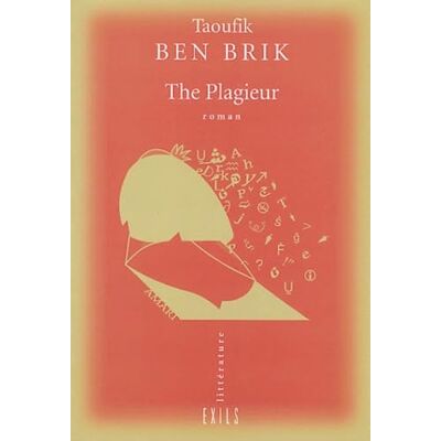 Ben Brik, Taoufik The Plagieur - Publicité Ben Brik, Taoufik The Plagieur - Publicité