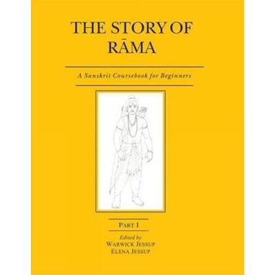 The Story of Rama: Pt. I: A Sanskrit Coursebook for Beginners - Publicité The Story of Rama: Pt. I: A Sanskrit Coursebook for Beginners - Publicité