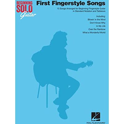 Hal Leonard Publishing Corporation First Fingerstyle Songs: 15 Songs Arranged for Beginning Fingerstyle Guitar in Standard Notation and Tablature - Publicité Hal Leonard Publishing Corporation First Fingerstyle Songs: 15 Songs Arranged for Beginning Fingerstyle Guitar in Standard Notation and Tablature - Publicité