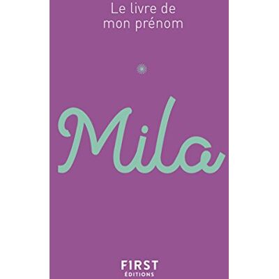 Lebrun, Jules Le livre de mon prénom Mila 70 - Publicité Lebrun, Jules Le livre de mon prénom Mila 70 - Publicité