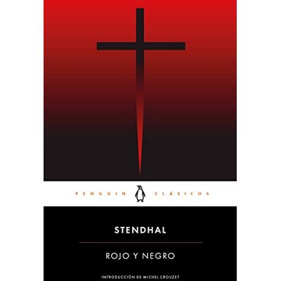 Stendhal Rojo y negro: con introducción de un profesor emérito de La Sorbona - Publicité Stendhal Rojo y negro: con introducción de un profesor emérito de La Sorbona - Publicité