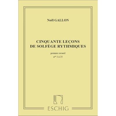 Gabriel, Noel-gallon 50 lecons vol 1 solfege rythmiques formation musicale - Publicité Gabriel, Noel-gallon 50 lecons vol 1 solfege rythmiques formation musicale - Publicité