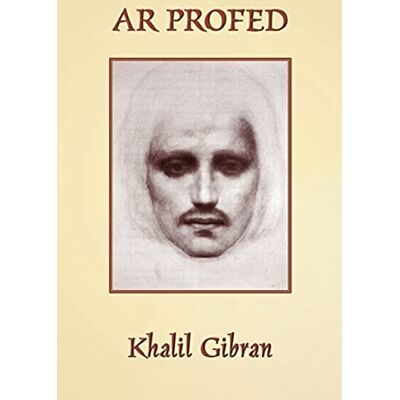 Gibran, Khalil Ar Profed: The Prophet in Breton - Publicité Gibran, Khalil Ar Profed: The Prophet in Breton - Publicité