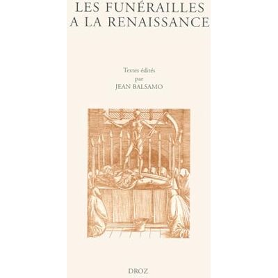 Collectif Les funerailles a la renaissance - Publicité Collectif Les funerailles a la renaissance - Publicité
