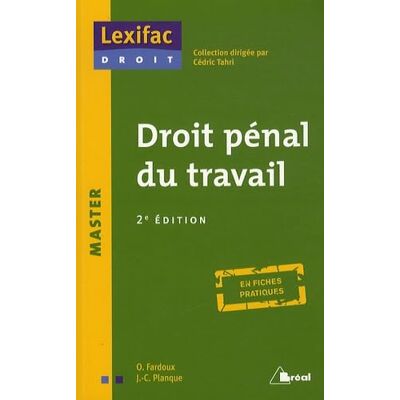 Planque, Jean-Claude Droit pénal du travail - Publicité Planque, Jean-Claude Droit pénal du travail - Publicité