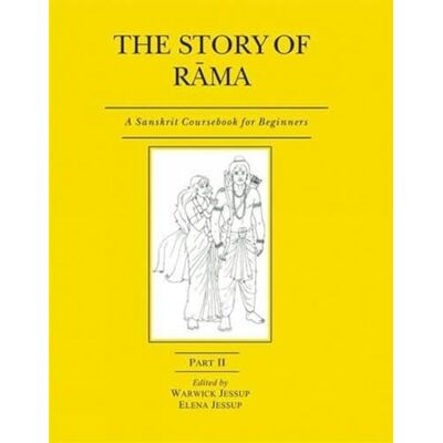 The Story of Rama: Pt. II: A Sanskrit Coursebook for Beginners - Publicité The Story of Rama: Pt. II: A Sanskrit Coursebook for Beginners - Publicité