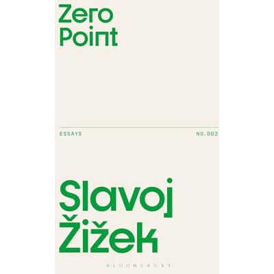 Zizek, Slavoj Zero Point - Publicité Zizek, Slavoj Zero Point - Publicité