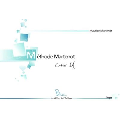 Martenot, Maurice Méthode Martenot: Cahier 1A - Publicité Martenot, Maurice Méthode Martenot: Cahier 1A - Publicité