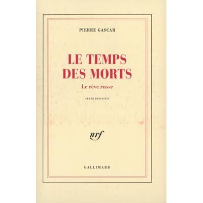 Gascar, Pierre Le Temps des morts : Le Rêve russe - Publicité Gascar, Pierre Le Temps des morts : Le Rêve russe - Publicité