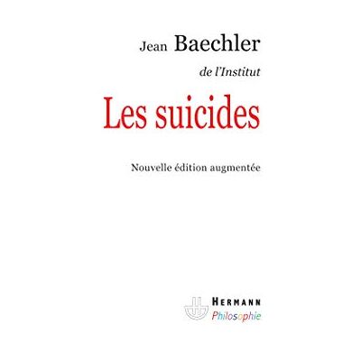 Baechler, Jean Les suicides - Publicité Baechler, Jean Les suicides - Publicité