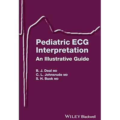 Deal, Barbara J. Pediatric ECG Interpretation: An Illustrated Guide - Publicité Deal, Barbara J. Pediatric ECG Interpretation: An Illustrated Guide - Publicité