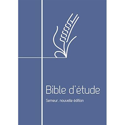 Collectif Bible d'étude. Version du Semeur. Couverture Bleue, Tranche Blanche, Avec Fermeture à Glissière - Publicité Collectif Bible d'étude. Version du Semeur. Couverture Bleue, Tranche Blanche, Avec Fermeture à Glissière - Publicité