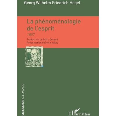 Géraud, Marc La phénoménologie de l'esprit: 1807 - Publicité Géraud, Marc La phénoménologie de l'esprit: 1807 - Publicité