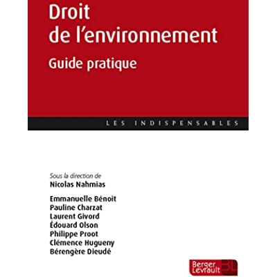 Nahmias nicolas Droit de l'environnement: Guide pratique - Publicité Nahmias nicolas Droit de l'environnement: Guide pratique - Publicité