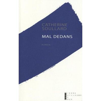 Soullard, Catherine Mal dedans - Publicité Soullard, Catherine Mal dedans - Publicité