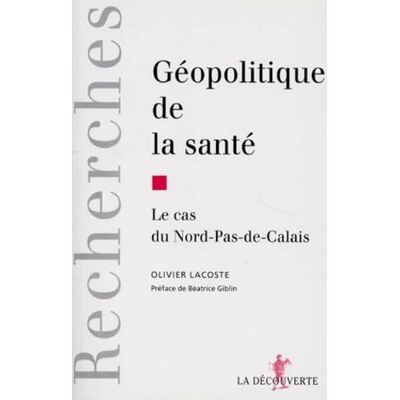 Lacoste, Olivier Geopolitique De La Sante. Le Cas Nord-Pas-De-Calais - Publicité Lacoste, Olivier Geopolitique De La Sante. Le Cas Nord-Pas-De-Calais - Publicité