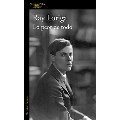 Loriga, Ray Lo peor de todo / Worst of All - Publicité Loriga, Ray Lo peor de todo / Worst of All - Publicité