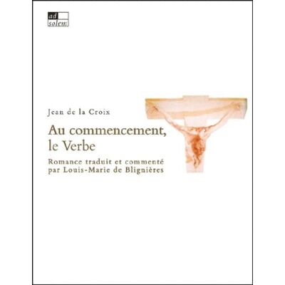 Saint Jean de la C Au commencement le Verbe - Publicité Saint Jean de la C Au commencement le Verbe - Publicité