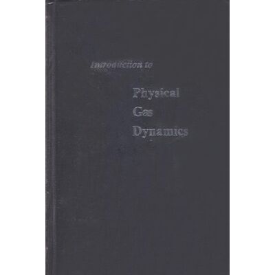 Vincenti, W. G. Introduction to Physical Gas Dynamics - Publicité Vincenti, W. G. Introduction to Physical Gas Dynamics - Publicité