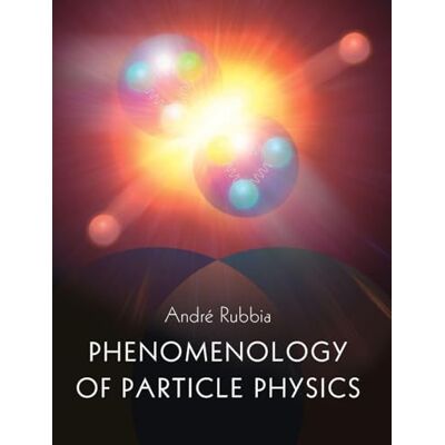 Rubbia, André Phenomenology of Particle Physics - Publicité Rubbia, André Phenomenology of Particle Physics - Publicité