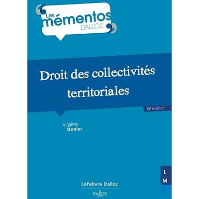 Donier, Virginie Droit des collectivités territoriales 5ed - Publicité Donier, Virginie Droit des collectivités territoriales 5ed - Publicité