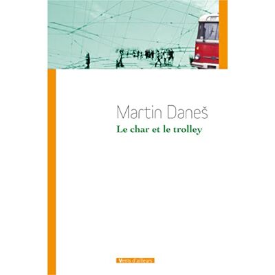 Danes, Martin Le char et le trolley - Publicité Danes, Martin Le char et le trolley - Publicité