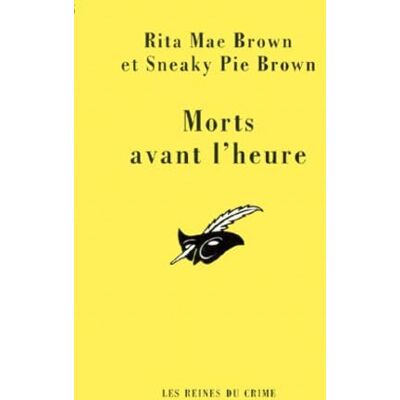 Brown, Rita-Mae Morts avant l'heure - Publicité Brown, Rita-Mae Morts avant l'heure - Publicité