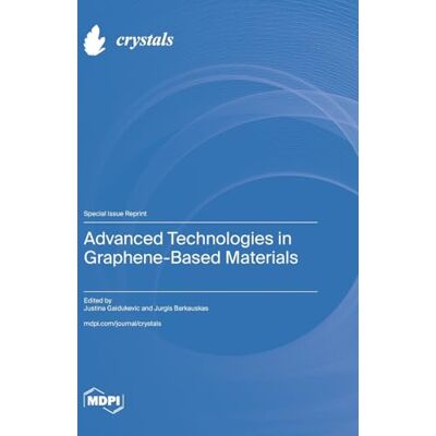 Advanced Technologies in Graphene-Based Materials - Publicité Advanced Technologies in Graphene-Based Materials - Publicité