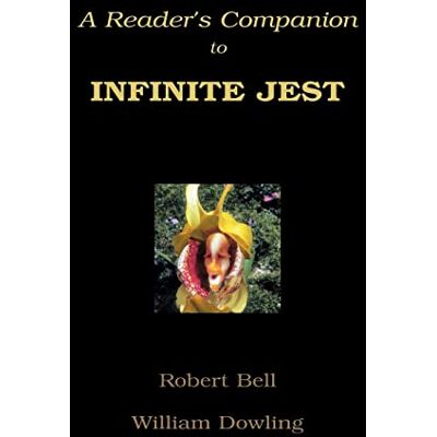 Dowling, William A Reader's Companion to Infinite Jest - Publicité Dowling, William A Reader's Companion to Infinite Jest - Publicité