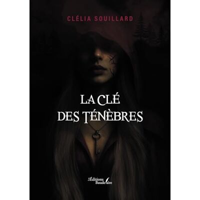 SOUILLARD, Clélia La clé des ténèbres - Publicité SOUILLARD, Clélia La clé des ténèbres - Publicité