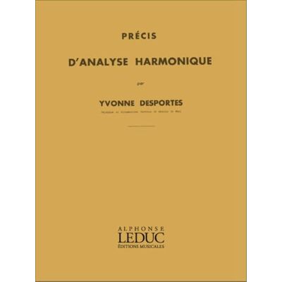 Yvonne, Desportes Yvonne desportes : precis d'analyse harmonique solfege pour l'etude de l'harmonie classique - Publicité Yvonne, Desportes Yvonne desportes : precis d'analyse harmonique solfege pour l'etude de l'harmonie classique - Publicité