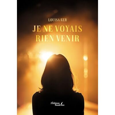 KER, Louisa Je ne voyais rien venir - Publicité KER, Louisa Je ne voyais rien venir - Publicité