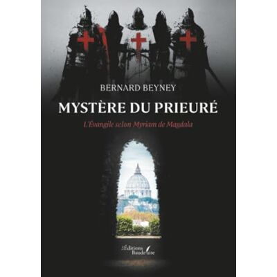 BEYNEY, Bernard Mystère du Prieuré - Publicité BEYNEY, Bernard Mystère du Prieuré - Publicité