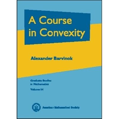 Barvinokm, Alexander A Course in Convexity - Publicité Barvinokm, Alexander A Course in Convexity - Publicité
