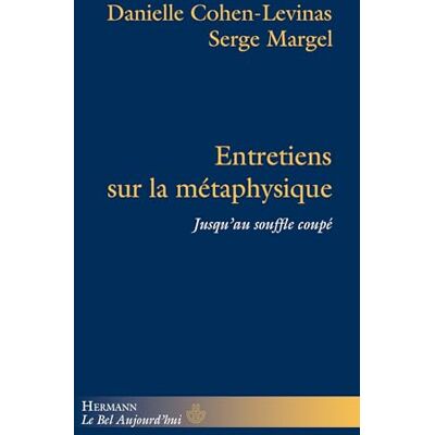 Cohen-levinas, Danielle Entretiens sur la métaphysique - Publicité Cohen-levinas, Danielle Entretiens sur la métaphysique - Publicité