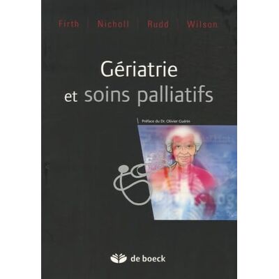 Firth, John D Gériatrie et soins palliatifs - Publicité Firth, John D Gériatrie et soins palliatifs - Publicité