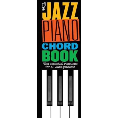 Various The Jazz Piano Chord Book. Publicité Various The Jazz Piano Chord Book. Publicité