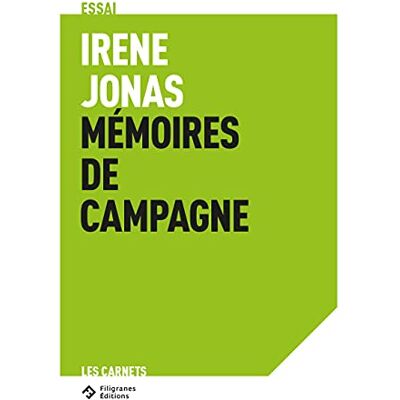 Jonas, Irène Irène Jonas Mémoires de campagne - Publicité Jonas, Irène Irène Jonas Mémoires de campagne - Publicité