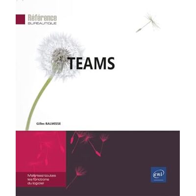 Balmisse, Gilles Teams Guide de l'utilisateur - Publicité Balmisse, Gilles Teams Guide de l'utilisateur - Publicité