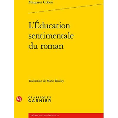 Cohen, Margaret L'Éducation sentimentale du roman - Publicité Cohen, Margaret L'Éducation sentimentale du roman - Publicité