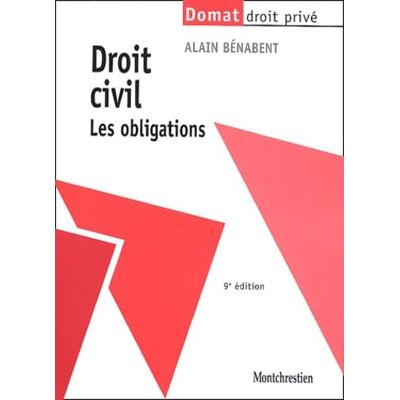 Bénabent, Alain Droit civil : Les Obligations - Publicité Bénabent, Alain Droit civil : Les Obligations - Publicité