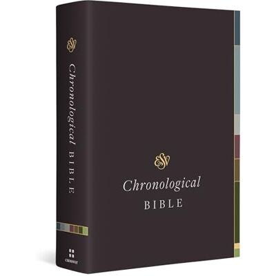 Holy Bible: English Standard Version, Chronological Bible - Publicité Holy Bible: English Standard Version, Chronological Bible - Publicité