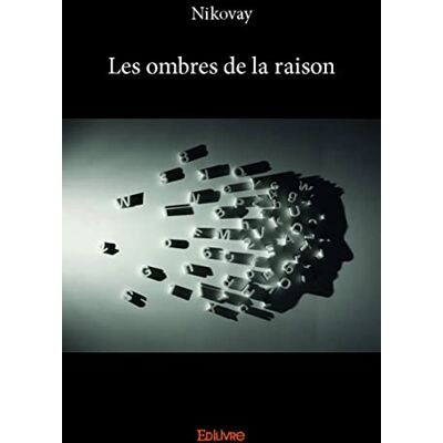 Nikovay, Nikovay Les ombres de la raison - Publicité Nikovay, Nikovay Les ombres de la raison - Publicité