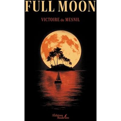DU MESNIL, Victoire FULL MOON - Publicité DU MESNIL, Victoire FULL MOON - Publicité