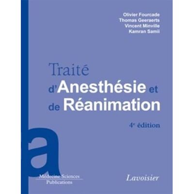 MINVILLE, Vincent Traité d'Anesthésie et de Réanimation (4° Éd.) - Publicité MINVILLE, Vincent Traité d'Anesthésie et de Réanimation (4° Éd.) - Publicité