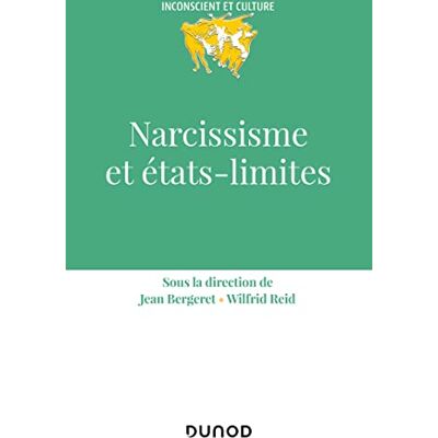 Bergeret, Jean Narcissisme et états-limites - Publicité Bergeret, Jean Narcissisme et états-limites - Publicité