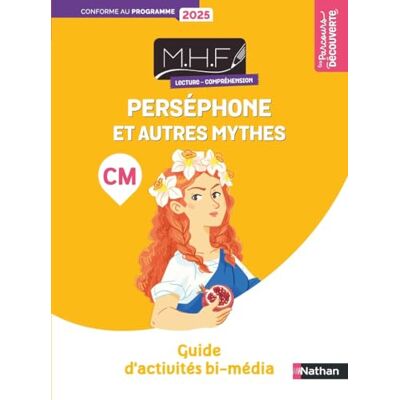 Fenêtre, Elodie MHF Lecture compréhension CM Perséphone et autres mythes Guide d'activités bi-média: Les parcours découverte - Publicité Fenêtre, Elodie MHF Lecture compréhension CM Perséphone et autres mythes Guide d'activités bi-média: Les parcours découverte - Publicité