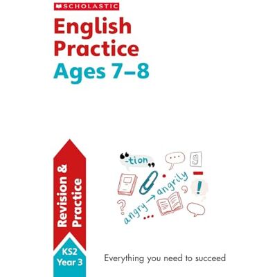 Scholastic English practice book for ages 7-8 (Year 3). Perfect for Home Learning. (100 Practice Activities) - Publicité Scholastic English practice book for ages 7-8 (Year 3). Perfect for Home Learning. (100 Practice Activities) - Publicité