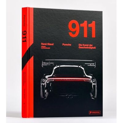 Staud, René Porsche 911: Die Kunst der Geschwindigkeit - Publicité Staud, René Porsche 911: Die Kunst der Geschwindigkeit - Publicité