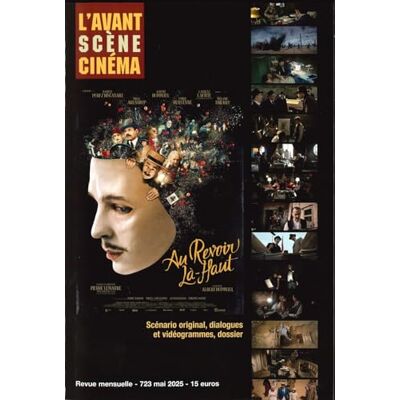 L'Avant Scène Cinéma L'Avant-Scène n°724 : Au Revoir Là-Haut Juin 2025 - Publicité L'Avant Scène Cinéma L'Avant-Scène n°724 : Au Revoir Là-Haut Juin 2025 - Publicité